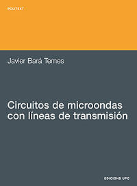 Circuitos de microondas con lineas de transmisión, de BARA TEMES | portada del libro