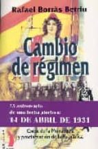 CAMBIO DE REGIMEN  VT-20, de Rafael Borras Betriu | portada del libro