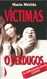 VICTIMAS O VERDUGOS  VT-24, de MERIDA | portada del libro