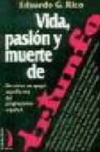 VIDA PASION MUERTE DE TRIUNFO VT-26, de EDUARDO GARCIA RICO | portada del libro