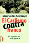 CARLISMO CONTRA FRANCO VT-34, de CLEMENTE | portada del libro