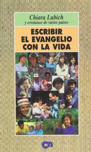Escribir el Evangelio con la vida, de Lubich, Chiara | portada del libro