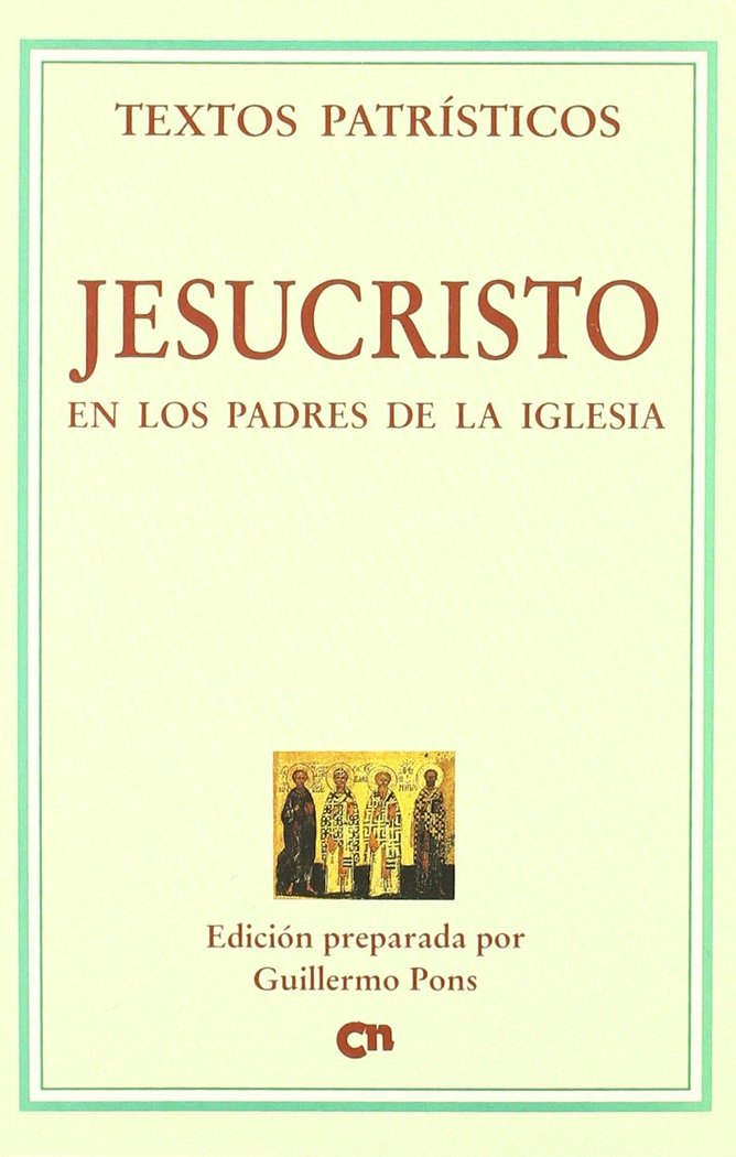 Jesucristo en los Padres de la Iglesia, de Pons Pons, Guillermo | portada del libro