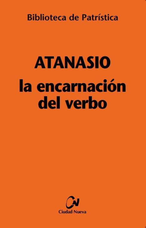 La encarnación del Verbo, de Atanasio de Alejandría | portada del libro