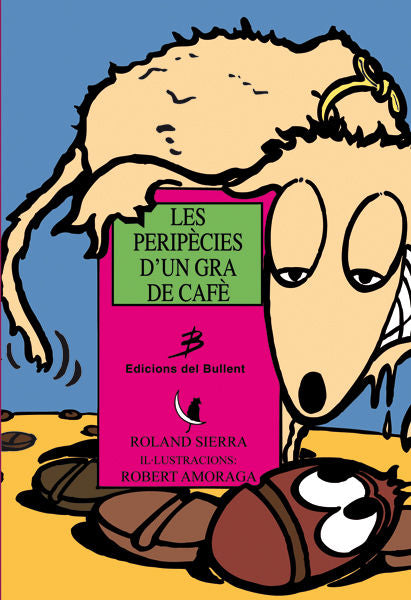 LES PERIPECIES D'UN GRA DE CAFE, de SIERRA I FARRERAS, ROLAND | portada del libro