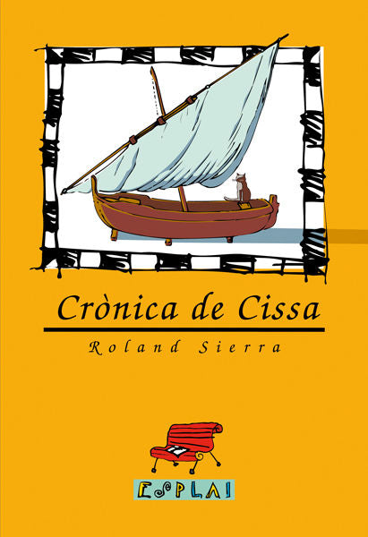 Crònica de Cissa, de SIERRA FARRERAS, ROLAND | portada del libro