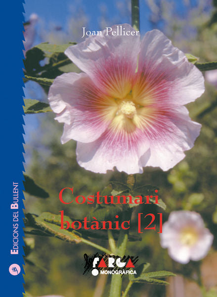 Costumari botànic 2, de Pellicer i Bataller, Joan | portada del libro
