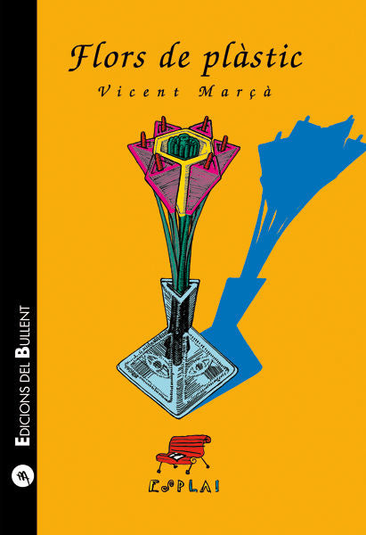 FLORS DE PLASTIC, de MARÇA I DUCH, VICENT | portada del libro