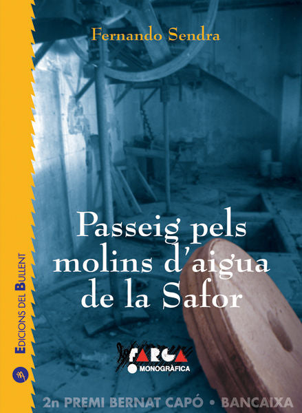 PASSEIG PELS MOLINS D' AIGUA DE LA SAFOR, de SENDRA BAÑULS, FERNANDO | portada del libro