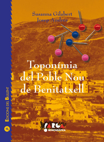 TOPONIMIA DEL POBLE NOU DE BENITATXELL, de GILABERT I MARQUES, SUSANNA | portada del libro