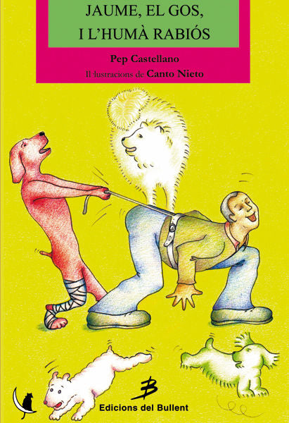 JAUME, EL GOS I L'HUMA RABIOS, de CASTELLANO, PEP | portada del libro