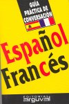 Guía práctica de conversación español-francés, de Blanco Hernández, Purificación | portada del libro