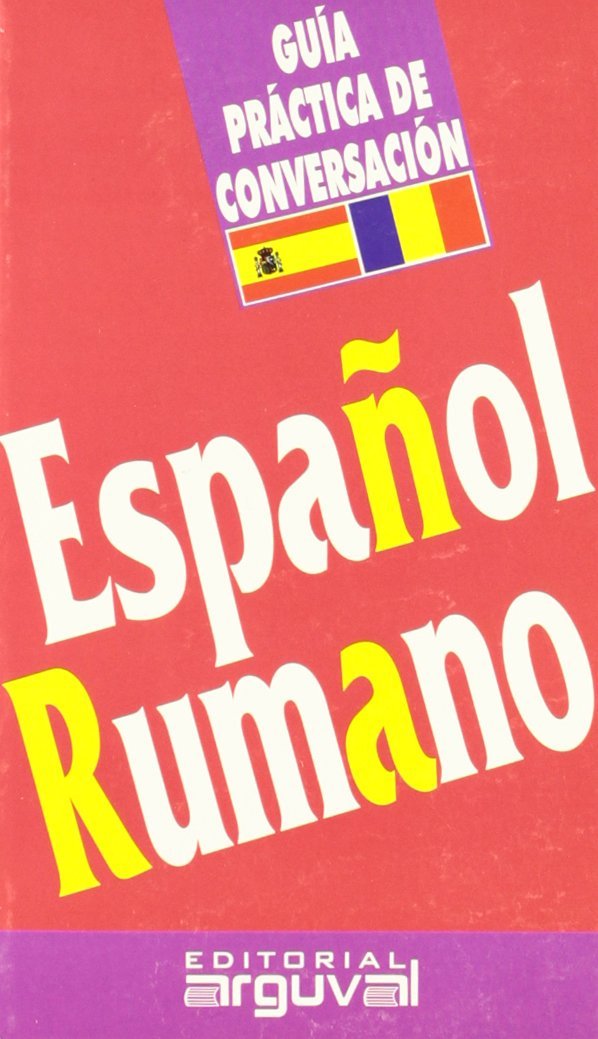 GUÍA CONVERSACIÓN ESPAÑOL-RUMANO, de Adriana Pintori, Olivotto | portada del libro