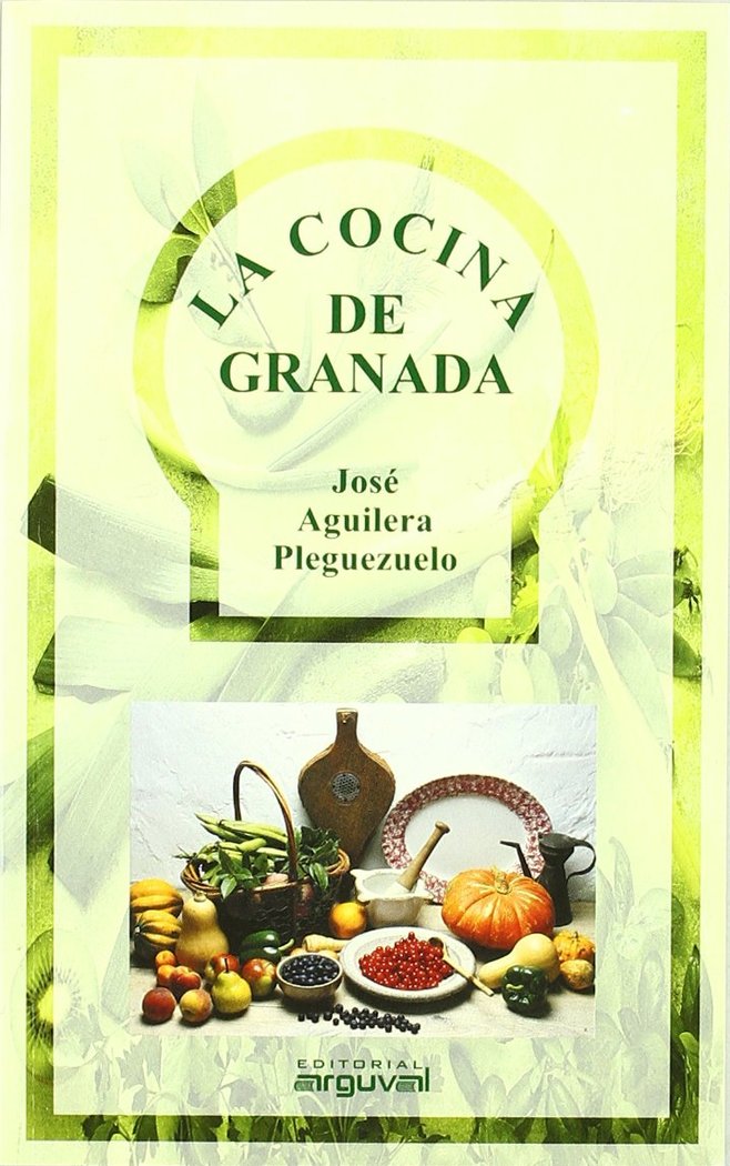 COCINA DE GRANADA, de Aguilera Pleguezuelo, José | portada del libro
