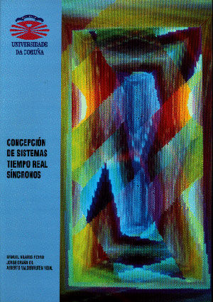 Concepción de sistemas. Tiempo real síncronos, de Vilares Ferro | portada del libro
