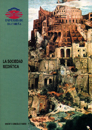 La sociedad mediática, de GONZALEZ RADIO | portada del libro