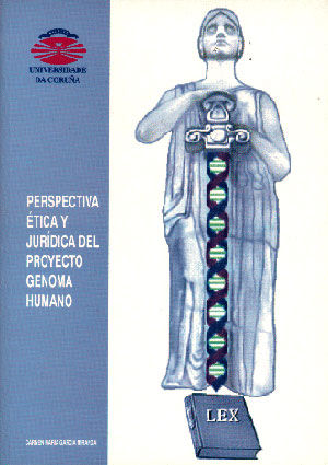 Perspectiva ética y jurídica del proyecto Genoma Humano, de García Miranda | portada del libro