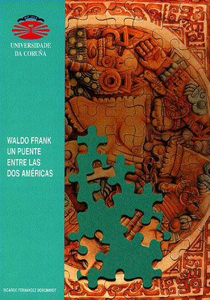 Waldo Frank, un puente entre las dos Américas, de Fernández Borchardt | portada del libro