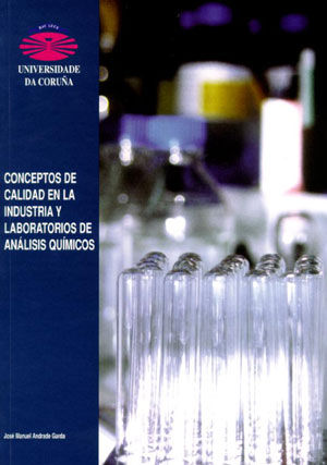 Conceptos de calidad en la industria y laboratorios de análisis químicos, de Andrade Garda | portada del libro