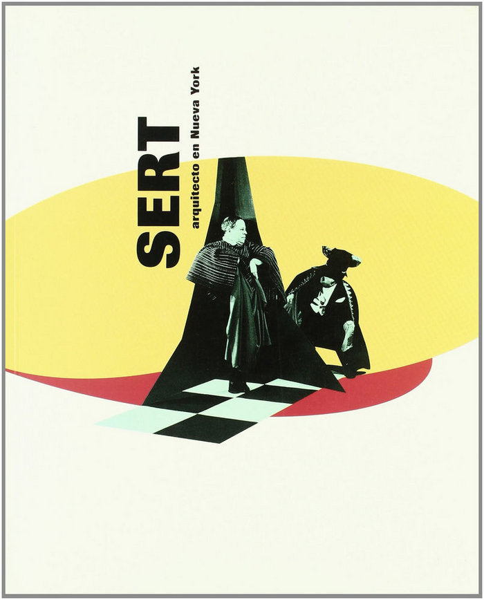 SERT. ARQUITECTO EN NUEVA YORK | portada del libro