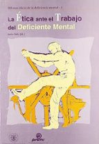 La ética ante el trabajo del deficiente mental, de Varios autores | portada del libro