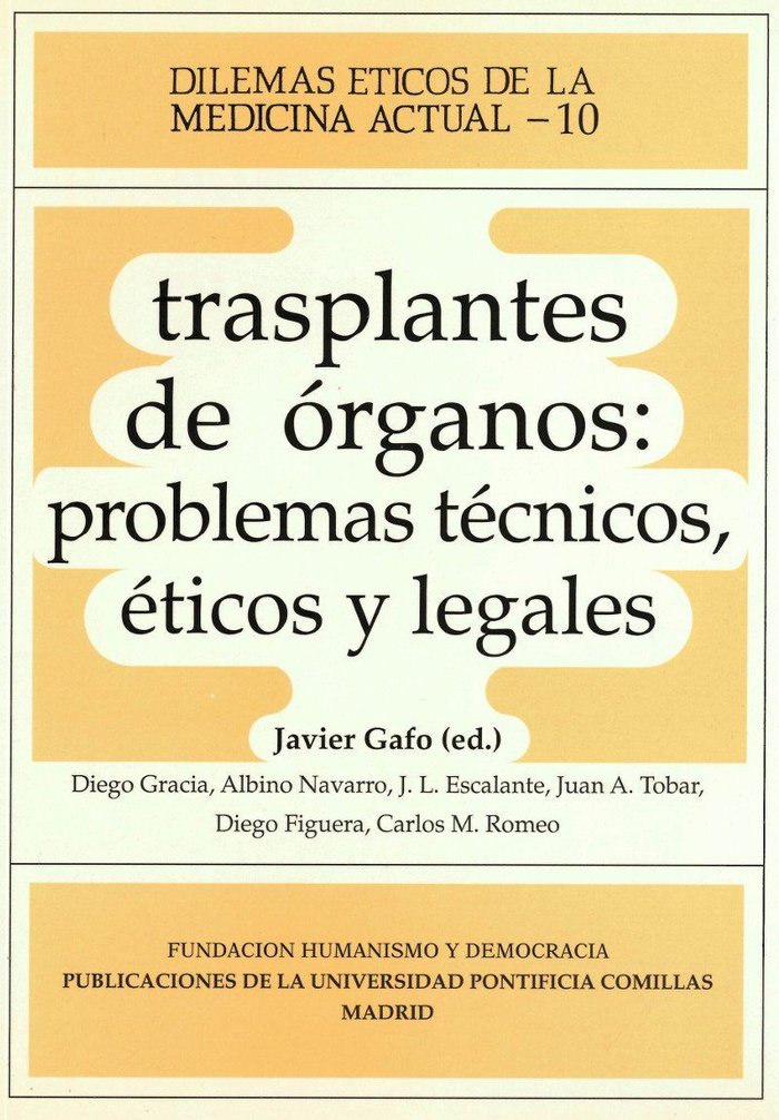 Trasplante de órganos: problemas técnicos, éticos y legales, de FRANCISCO JAVIER GAFO FERNANDEZ | portada del libro