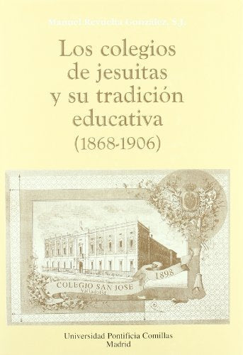 Los colegios de jesuitas y su tradición educativa (1868-1906), de Revuelta González | portada del libro