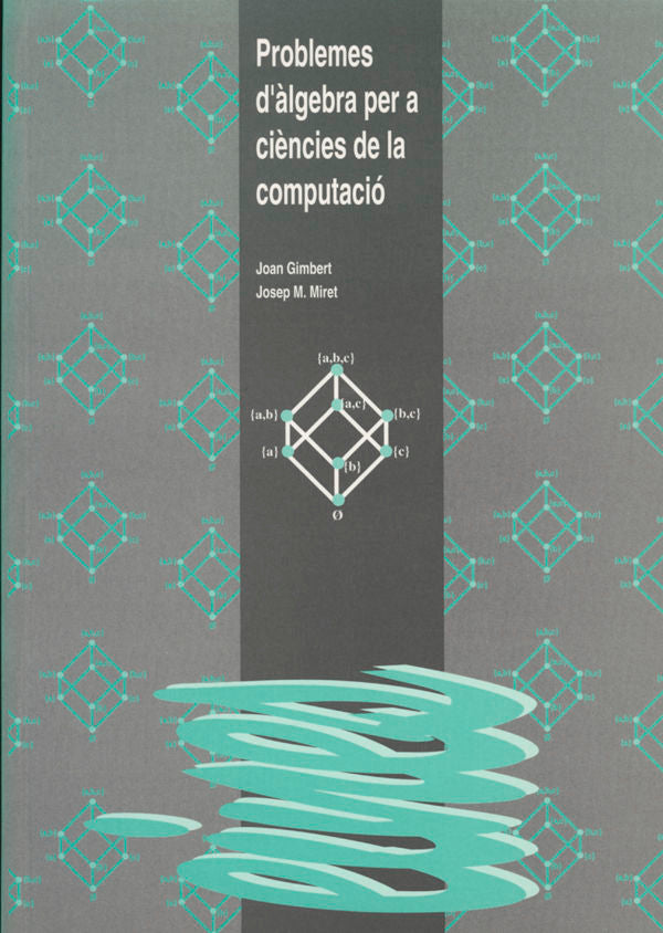 Problemes d'àlgebra per a ciències de la computació., de AA.VV. | portada del libro