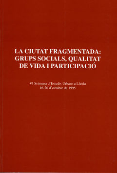 La ciutat fragmentada: Grups socials, qualitat de vida i participació., de Varios autores | portada del libro