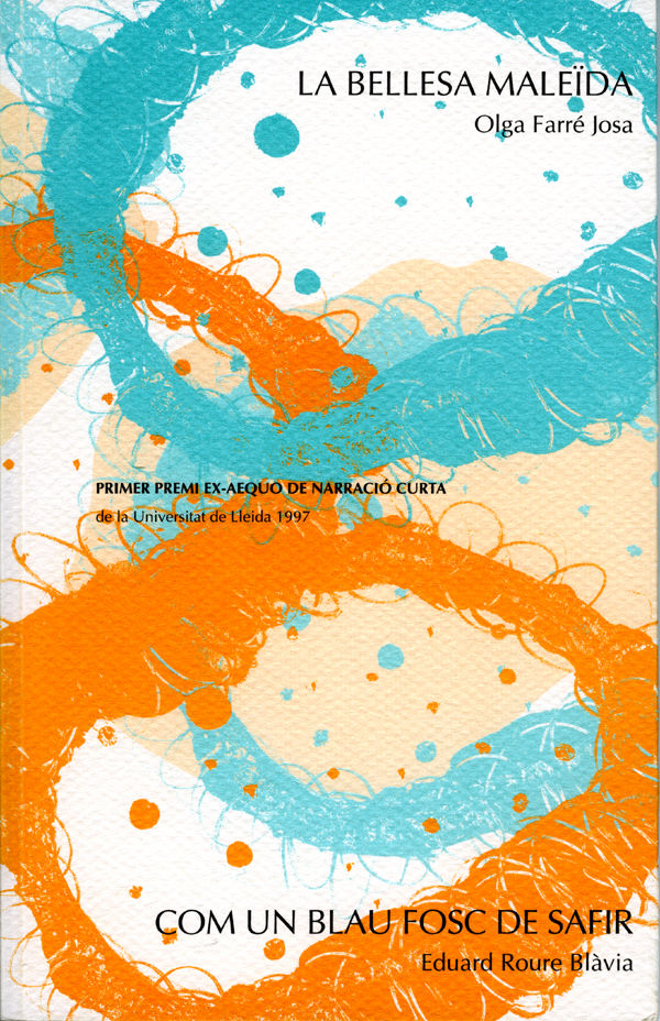 La bellesa maleïda. Com un blau fosc de safir., de Farré | portada del libro
