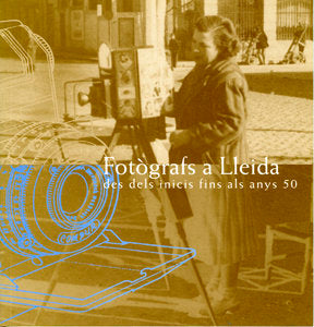 Fotògrafs a Lleida., de Varios autores | portada del libro