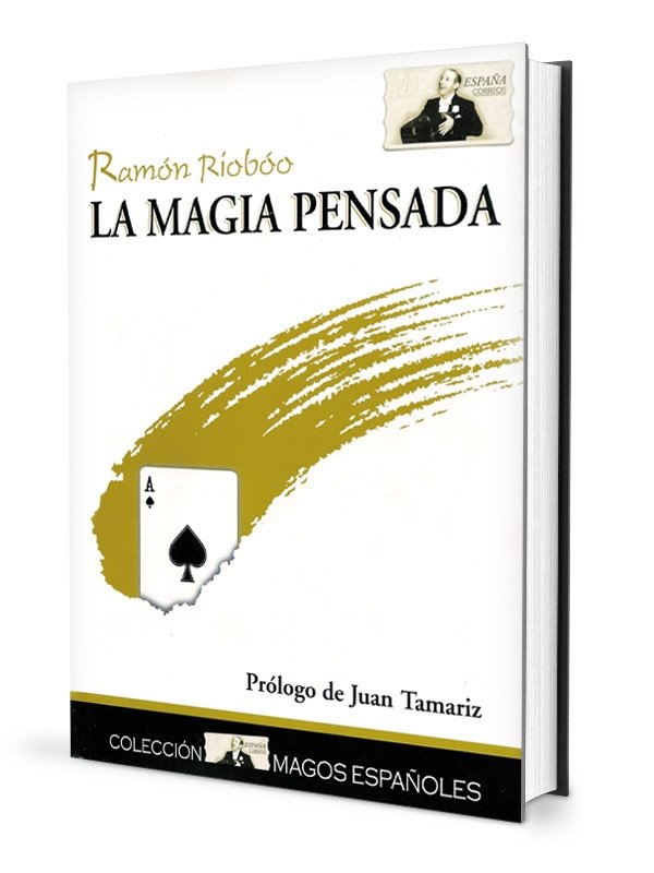 La magia pensada, de RIOBOO, RAMON | portada del libro