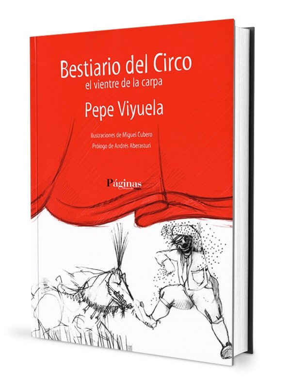 Bestiario del circo, de VIYUELA, PEPE | portada del libro