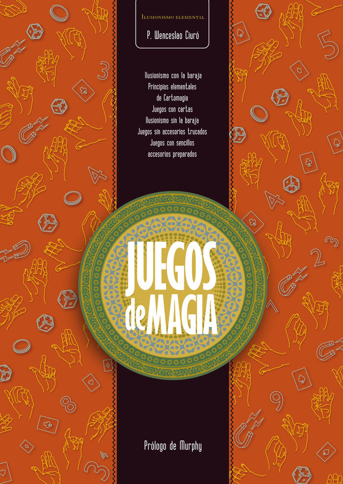 Juegos de magia, de CIURO, WENCESLAO | portada del libro