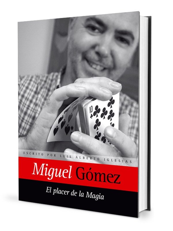Miguel Gómez: The Joy of Magic, de Gómez Torre, Miguel | portada del libro