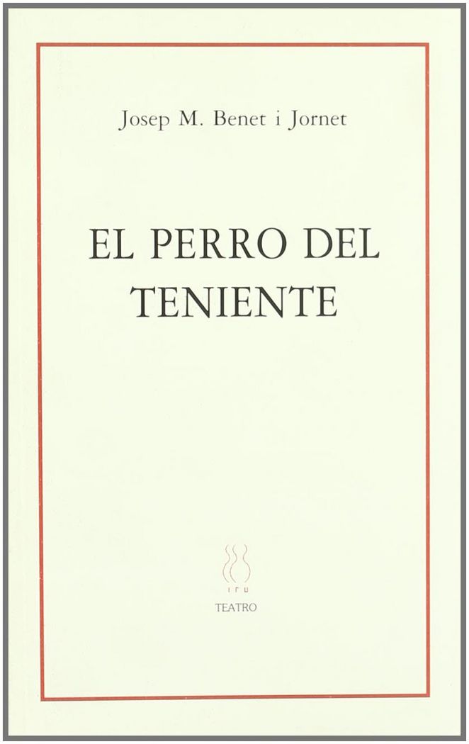 EL PERRO DEL TENIENTE, de Benet i Jornet | portada del libro