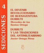 El devenir revolucionario de Buenaventura Durruti, de De los Santos Ortega, Mercedes | portada del libro