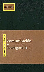 COMUNICACIÓN E INSURGENCIA, de Sierra | portada del libro
