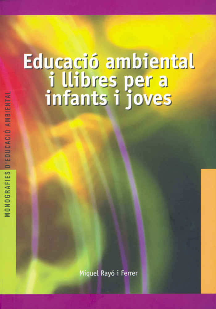 Educació ambiental i llibres per a infants i joves, de Rayo Ferrer, Miquel | portada del libro