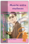 MUERTE ENTRE MUÑECOS NIVEL INTERMEDIO I/II, de RUIZ MELERO | portada del libro
