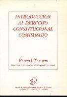 INTRODUCCION AL DERECHO CONSTITUCIONAL COMPARADO, de TENORIO SANCHEZ, PEDRO J. | portada del libro