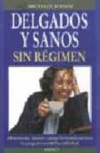DELGADOS Y SANOS SIN REGIMEN, de MICHAEL HAMM | portada del libro
