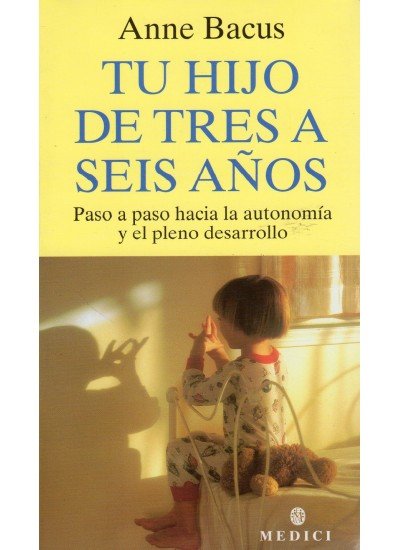 TU HIJO DE TRES A SEIS AÑOS, de BACUS | portada del libro