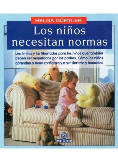 LOS NIÑOS NECESITAN NORMAS, de GÜRTLER | portada del libro
