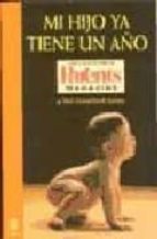 MI HIJO YA TIENE UN AÑO, de Varios autores | portada del libro