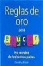 REGLAS DE ORO PARA EDUCAR, de DOROTHY EINON | portada del libro
