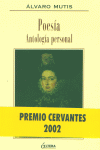 POESIA, ANTOLOGIA PERSONA, de MUTIS | portada del libro
