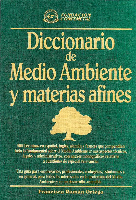 Diccionario de medio ambiente y materias afines, de ROMÁN ORTEGA, FRANCISCO | portada del libro