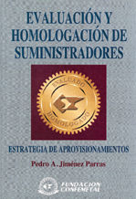 Evaluación y Homologación de suministradores, de Jiménez Parras, Pedro A. | portada del libro