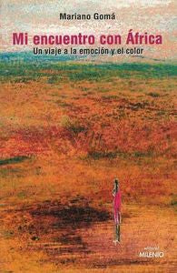 Mi encuentro con África, de Gomà Otero, Mariano | portada del libro